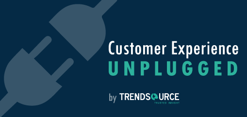 Customer Experience Unplugged: Doing it Right the First Time!